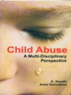 cover image of Child Abuse a Multi-Disciplinary Perspective